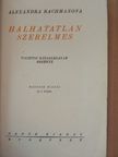 Alexandra Rachmanova - Halhatatlan szerelmes [antikvár]