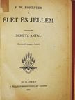 F. W. Foerster - Élet és jellem [antikvár]