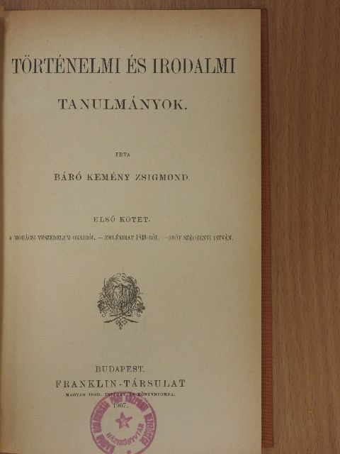 Báró Kemény Zsigmond - Történelmi és irodalmi tanulmányok I. (töredék) [antikvár]