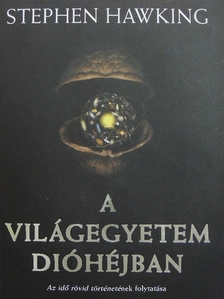 Stephen Hawking - A Világegyetem dióhéjban [antikvár]
