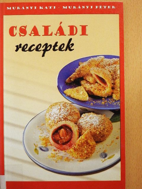 Murányi Kata - Családi receptek [antikvár]