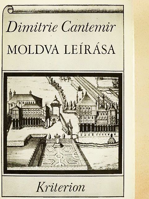 Dimitrie Cantemir - Moldva leírása [antikvár]