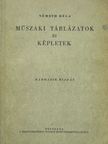 Németh Béla - Műszaki táblázatok és képletek [antikvár]