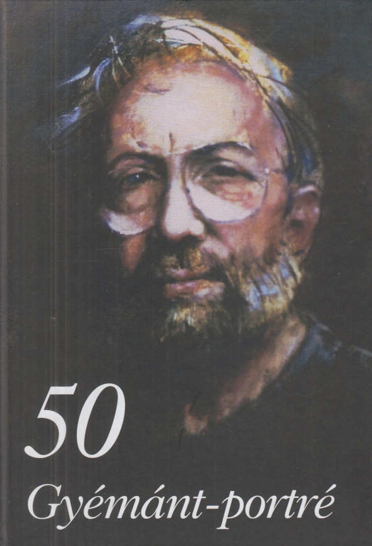 KÁRPÁTI TAMÁS - 50 Gyémánt-portré [antikvár]
