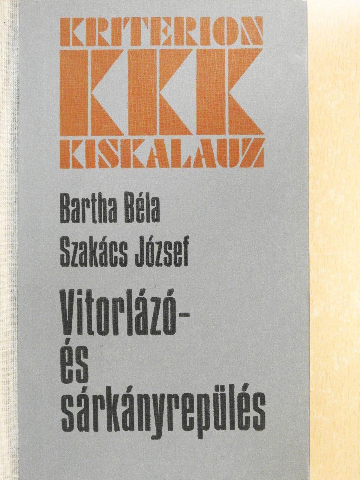 Bartha Béla - Vitorlázó- és sárkányrepülés (dedikált példány) [antikvár]