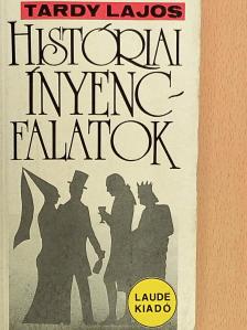 Tardy Lajos - Históriai ínyencfalatok [antikvár]