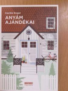 Cecilie Enger - Anyám ajándékai [antikvár]