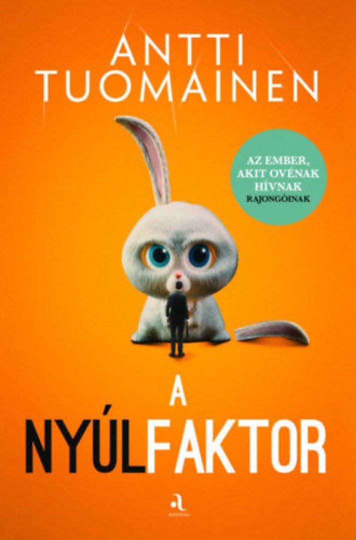 Antti Tuomainen - A nyúlfaktor [antikvár]