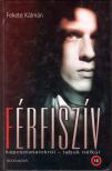 FEKETE KÁLMÁN - Férfiszív [antikvár]