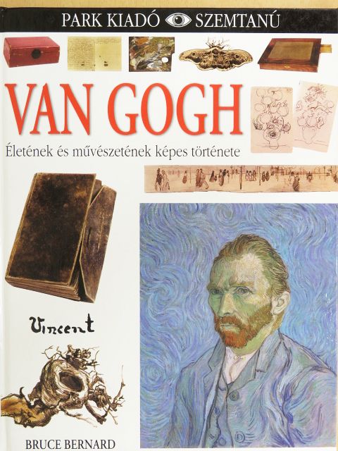 Bruce Bernard - Van Gogh [antikvár]