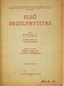 Dr. Orovecz Béla - Első segélynyujtás [antikvár]