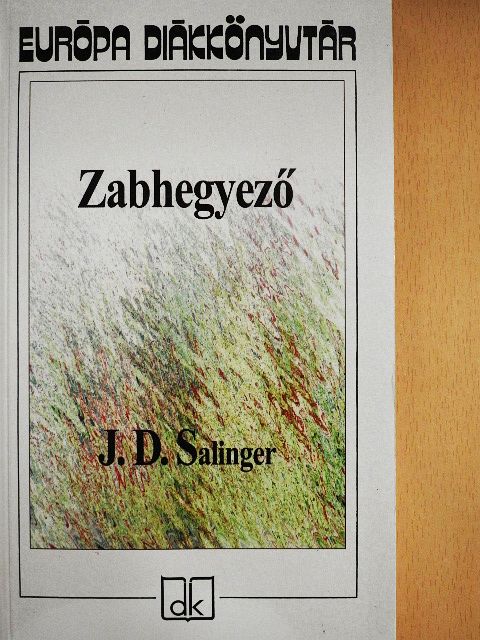 J. D. Salinger - Zabhegyező [antikvár]
