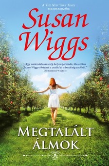 Susan Wiggs - Megtalált álmok (Bella Vista lankái 1.) [eKönyv: epub, mobi]