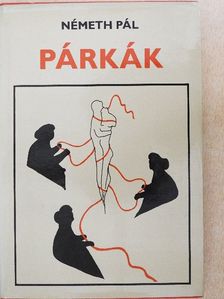Németh Pál - Párkák [antikvár]