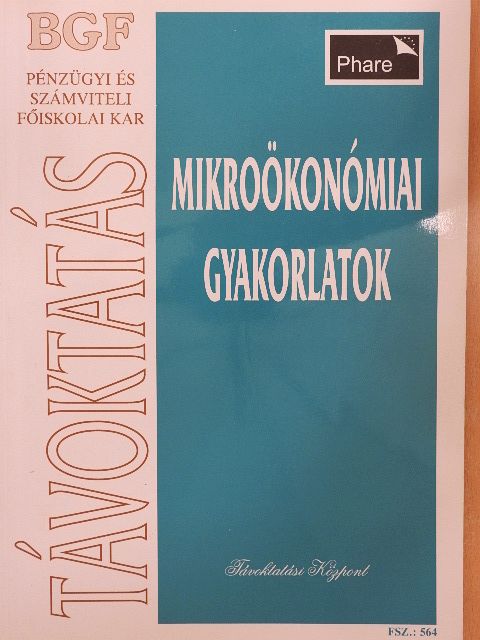 Bódi Erzsébet - Mikroökonómiai gyakorlatok [antikvár]