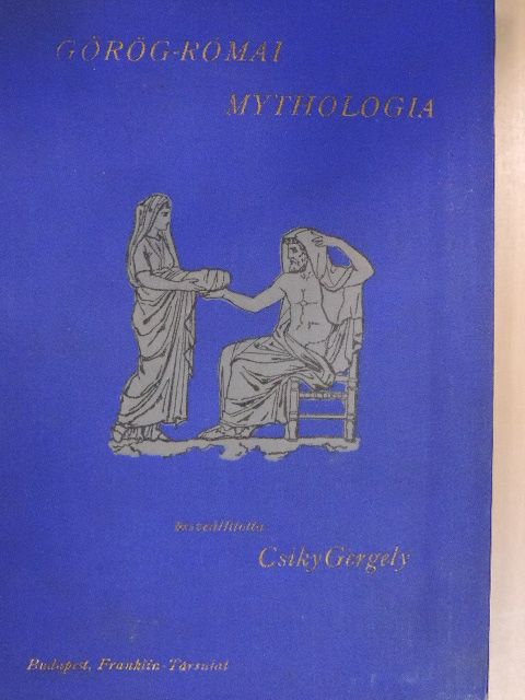 Latkóczy Mihály - Görög-római mythologia [antikvár]