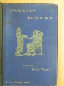 Latkóczy Mihály - Görög-római mythologia [antikvár]