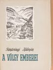 Szentiványi Kálmán - A völgy emberei [antikvár]