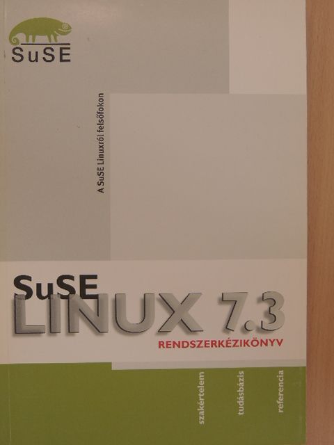 Leah Cunningham - SuSE Linux 7.3 - Rendszerkézikönyv [antikvár]