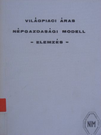 Dr. Szabó Aladár - Világpiaci áras népgazdasági modell [antikvár]