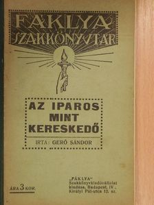 Gerő Sándor - Az iparos, mint kereskedő [antikvár]