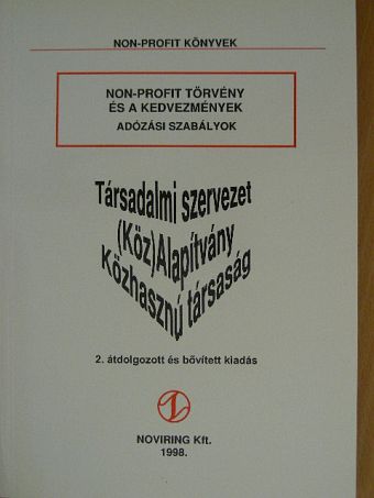 Ácsné Molnár Judit - Non-profit törvény és a kedvezmények [antikvár]