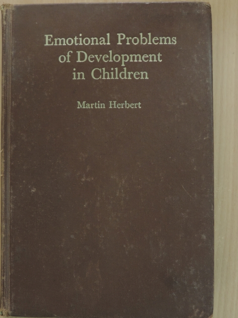 Martin Herbert - Emotional Problems of Development in Children [antikvár]