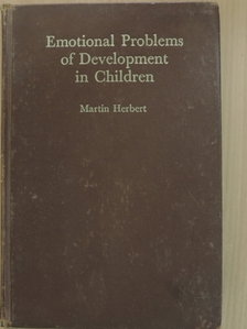 Martin Herbert - Emotional Problems of Development in Children [antikvár]