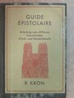 Prof. Dr. R. Kron - Guide Épistolaire [antikvár]