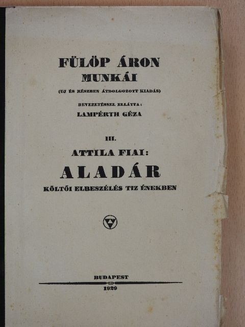 Fülöp Áron - Attila fiai II. [antikvár]