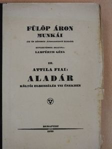 Fülöp Áron - Attila fiai II. [antikvár]