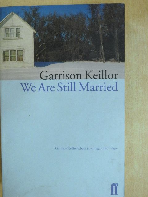 Garrison Keillor - We Are Still Married [antikvár]