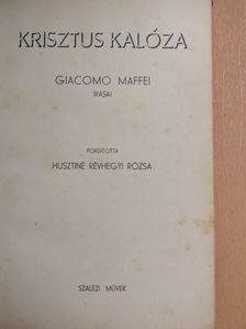 Giacomo Maffei - Krisztus kalóza [antikvár]