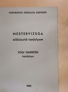 Mestervizsga előkészítő tanfolyam [antikvár]