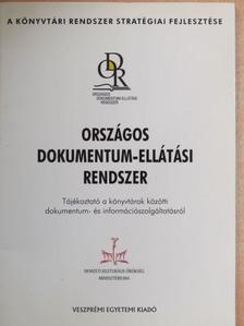 Kenyéri Katalin - Országos dokumentum-ellátási rendszer [antikvár]