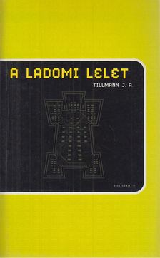 Tillmann J. A. - A Ladomi lelet [antikvár]