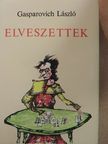 Gasparovich László - Elveszettek [antikvár]