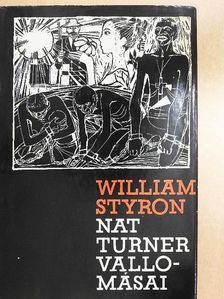 William Styron - Nat Turner vallomásai [antikvár]