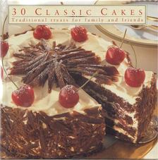 30 Classic Cakes [antikvár]