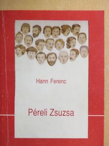 Hann Ferenc - Péreli Zsuzsa [antikvár]