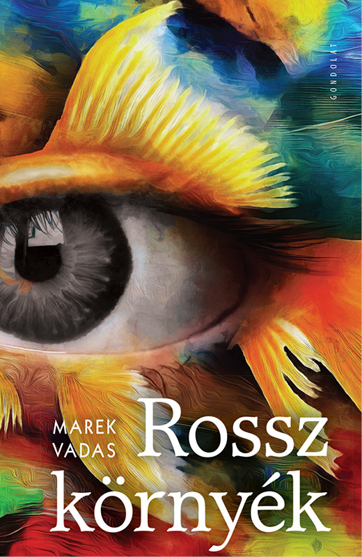 VADAS, MAREK - Rossz környék