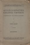 Farkas Kálmán - Az ó- és új-szövetségi kijelentés története [antikvár]