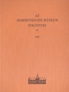 Az Iparművészeti Múzeum évkönyvei XI. [antikvár]