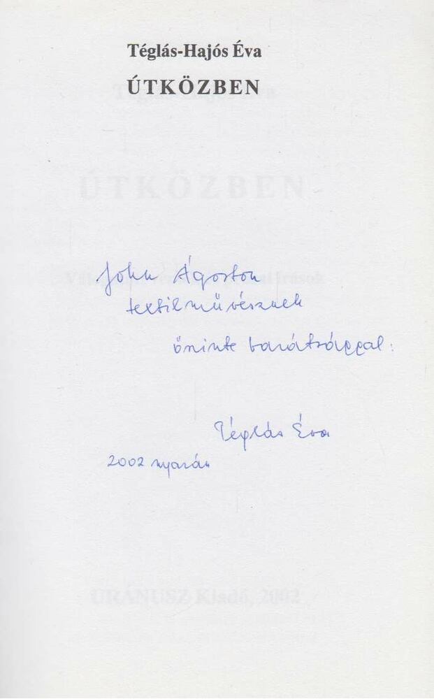 Téglás-Hajós Éva - Útközben (dedikált) [antikvár]