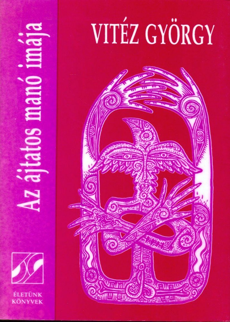 Vitéz György - Az ájtatos manó imája [antikvár]