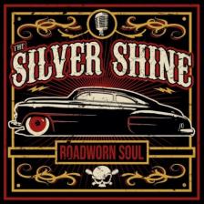 The Silver Shine - ROADWORN SOUL - CD