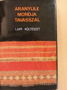 Halász Ignác - Aranylile mondja tavasszal [antikvár]