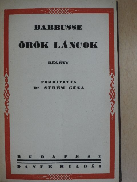 Henri Barbusse - Örök láncok I-II. [antikvár]