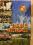 Ballai Attila - Hajrá Tromos [antikvár]