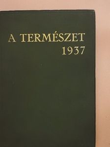 Almási Balogh Lóránt - A Természet 1937. január-december [antikvár]